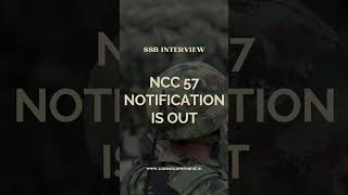 NCC Entry  57 Notification is out Time to prepare for SSB Interview with Career Command  SSB NCC [upl. by Anazus]