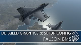 FALCON BMS DETAILED SETUP AND CONFIG GUIDE [upl. by Aisatna]