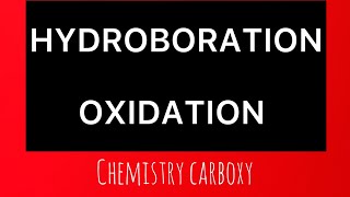 Easy guidelines about Hydroboration oxidation reaction [upl. by Chisholm830]