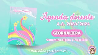 AGENDA DOCENTE GIORNALIERA DI MAESTRA GIULIA AS 20232024 [upl. by Castera]