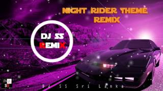 Knight Rider Theme  DJ SS Remix [upl. by Baggs]