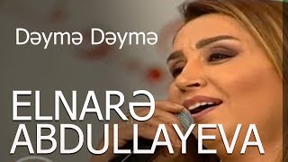 Elnarə Abdullayeva Muğam Dəymə Dəymə Sevimli Mahni 25062018 [upl. by Kaja649]