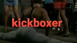 Kickboxer [upl. by Adnilreb]