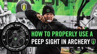 HOW TO PROPERLY USE A PEEP SIGHT IN ARCHERY [upl. by Rawde]