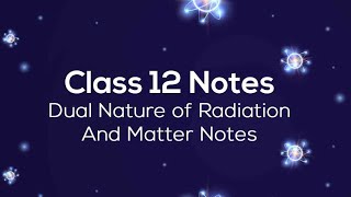 Dual Nature Of matter and radiation ⚡ Class 12 Physics Chapter 11 handwritten notes physics [upl. by Kaule]