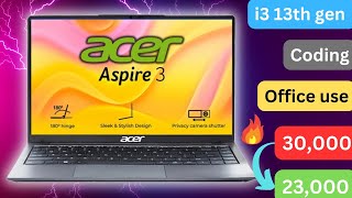 Acer aspire 3 i3 13th gen laptop review  best laptop under 25000 [upl. by Eniahpets54]