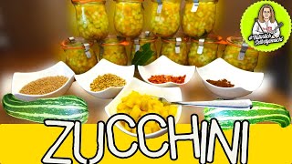 Zucchini einkochen  jetzt Vorrat schaffen [upl. by Pokorny811]