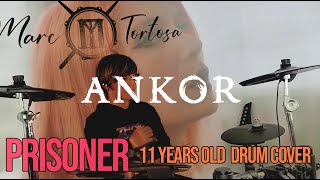 ANKOR  PRISONER  11 YEARS OLD DRUM COVER AnkorOfficialEleniNotaDrums [upl. by Cuttler954]