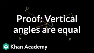 Proof Vertical angles are equal  Angles and intersecting lines  Geometry  Khan Academy [upl. by Figueroa]