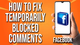 How To Fix Facebook Temporarily Blocked Comments [upl. by Pickens]