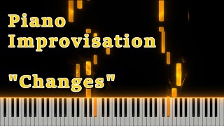 Piano Improvisation Changesquot [upl. by Dalton677]