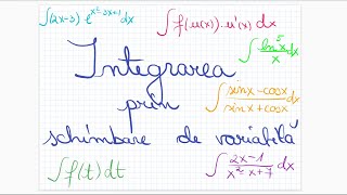 Integrarea prin schimbare de variabila  formula exemple [upl. by Nepil]