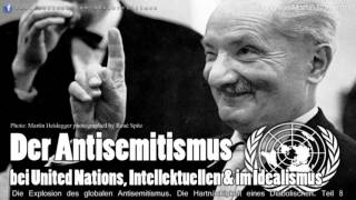 Der Antisemitismus bei den United Nations Intellektuellen amp im Idealismus 8 [upl. by Ming108]