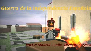 Spanish War of Independence Part 2 [upl. by Hyrup510]