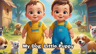 My Dog amp Little Puppy Poem For Kids  PoemsPeekaboo Kids Poems and Rhymes [upl. by Ob]