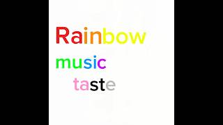 Rainbow music trend music mymusictaste [upl. by Cosma603]