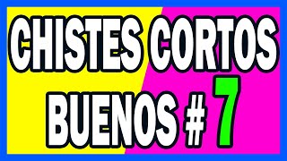 🤣 COMPILACION DE CHISTES CORTOS BUENOS  7 🤣 [upl. by Nerad201]