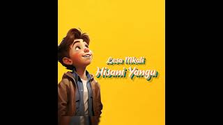 Lesa Mkali  Hisani Yangu quot BONUS TRACK Official Music Audio [upl. by Werdnaed]