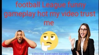 football League hot game play funny game 🔥🎮total gaming new video game techno gamer new video🔥💥🎮 [upl. by Livi590]