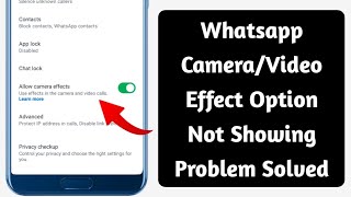 Whatsapp video call effects option not showing problem  whatsapp video call background option [upl. by Vinia170]