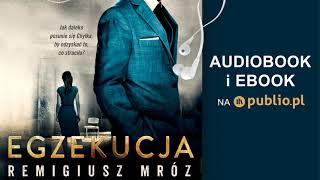 Egzekucja Remigiusz Mróz Audiobook PL [upl. by Leventis187]