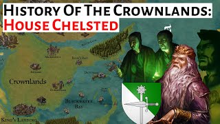 House Chelsted  History Of The Crownlands  House Of The Dragon History amp Lore  Game Of Thrones [upl. by Gemmell188]