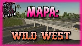 MAPA WILD WEST  FS22  CAMPOS ENORMES UN MAPA MUY LINDO [upl. by Atelokin]