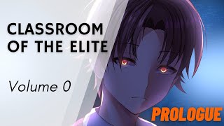 Prologue CLASSROOM OF THE ELITE VOLUME 0  livre audio en français [upl. by Scarlett]