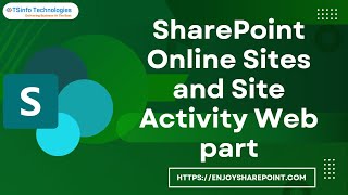 SharePoint Online Sites and Site Activity Web Part [upl. by Slater]