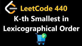 Kth Smallest in Lexicographical Order  Leetcode 440  Python [upl. by Idac266]