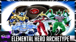 YuGiOh  Elemental HERO Archetype [upl. by Niak]