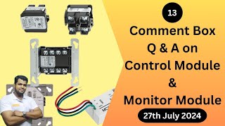 Control amp Monitor Module in Fire Alarm  Fire Integration  Ansari29  Comment Box Q amp A  13 [upl. by Adnamal]