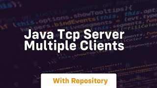 java tcp server multiple clients [upl. by Publias]