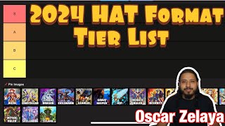 HAT Format Tier List 2024 by YCS Champ Oscar Zelaya [upl. by Clemen]