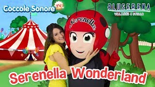 Serenella Wonderland  Balliamo con Greta e Serenella la Coccinella  Canzoncine di Coccole Sonore [upl. by Elaweda837]