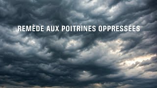 Remède aux poitrines oppressées  Sermon du vendredi [upl. by Bobine]