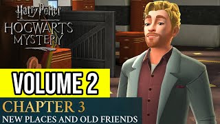 Harry Potter Hogwarts Mystery  Volume 2  Chapter 3 NEW PLACES AND OLD FRIENDS [upl. by Hardy516]