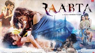 Raabta Full Movie 2017 HD  Sushant Singh Rajput amp Kriti Sanon  Dinesh Vijan  Bollywood [upl. by Stephan]