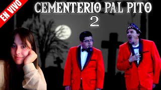 ESPAÑOLA REACCIONA a CEMENTERIO PAL PITO 2  Dinamita Show [upl. by Brett]