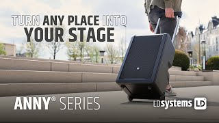 LD Systems ANNY SERIES  TURN ANY PLACE INTO YOUR STAGE [upl. by Brezin]