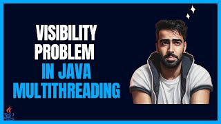 Java Multithreading Solving Visibility Problem with Volatile Keyword [upl. by Hardden]