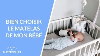 Bien choisir le matelas de mon bébé  La Maison des maternelles LMDM [upl. by Seem]