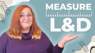 How to Measure Learning and Development [upl. by Jehias]