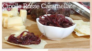 Cipolle Rosse Caramellate ricetta facile sono ottime per contorno e per antipasto [upl. by Lednyc645]