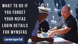 What To Do If You Forget Your NSFAS Login Details For myNsfas  Careers Portal [upl. by Stavro]