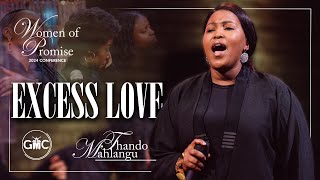 Excess Love  Thando Mahlangu ft GMC Worship [upl. by Youngran697]