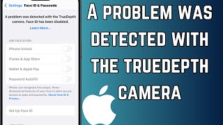 Fix✅A Problem Was Detected With True Depth Camera Face ID Had Been Disabled problem on iPhone [upl. by Rehtnug860]