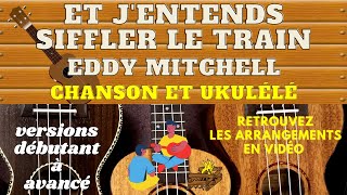 Et jentends siffler le train  Richard Anthony  Chanson et Ukulélé [upl. by Trembly]