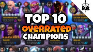 Top 10 Most Overrated Champions In Marvel Contest Of Champions [upl. by Etyam]