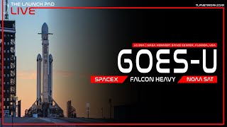 LIVE SpaceX Falcon Heavy GOESU Launch [upl. by Ylime]